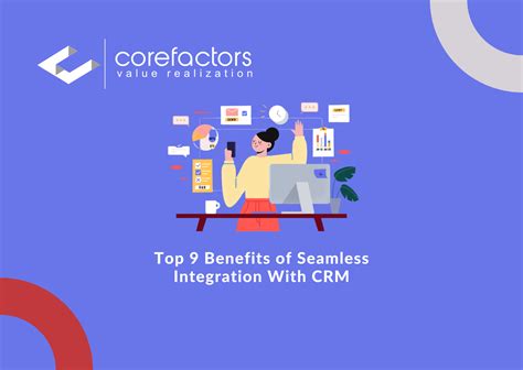 Seamless Integration with Existing CRM